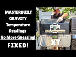 How I Get Proper Temperature Readings in my Masterbuilt Gravity XT | Easy Solution!