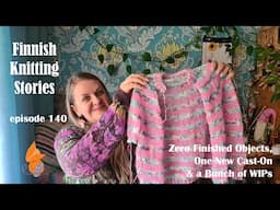 Finnish Knitting Stories - Episode 140 - Zero finished objects, one new cast-on & a bunch of WIPs