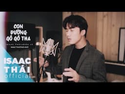 [ MV Official ] Con Đường Gô Gô Tha - Isaac Thái x Diệu Lê ( bài hát Thương Khó Phục Sinh )