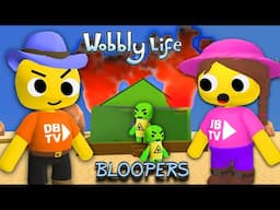 WOBBLY LIFE BLOOPERS PART 8!!!!!!!!