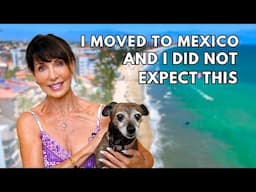 I moved to Mexico and I did not expect THIS