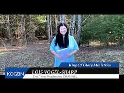 Prophecy  -   What Will You See?  4-22-2025  Lois Vogel-Sharp