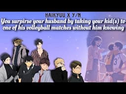 Surpirsing your husband by taking your kid(s) to one of his volleyball matches without him knowing