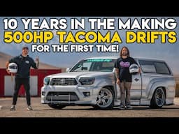 This 500HP Tacoma Took 10 Years to Build – Now It Drifts!