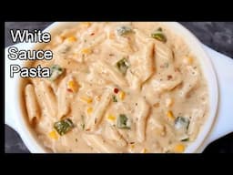 White Sauce Pasta | Pasta in White Sauce | Indian style white sauce Pasta | Nr foods
