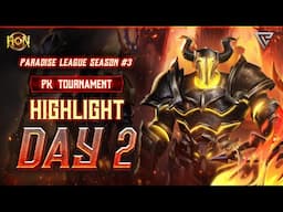 DAY #2 RECAP – Paradise League - PK HoN Awakening Tournament #3