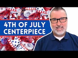 4th of July Centerpiece - Deco Mesh DIY - Patriotic DIY - #usa @DavesWreaths
