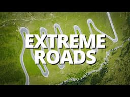 15 MOST EXTREME ROADS in the World