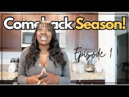 It's my COMEBACK SEASON | 30 day journey to land my dream job + increase  business income | Ep.1