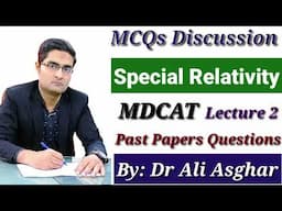 MCQs Discussion of Special Theory of Relativity (Lecture 2)