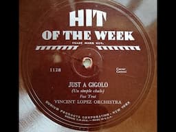 Vincent Lopez orchestra  " Just A Gigolo "  1931