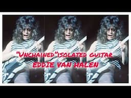 “Unchained” Eddie Van Halen (Isolated Guitar)
