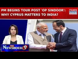 PM Modi Begins 3-Nation Tour With G7 Summit In Focus; Why Cyprus Matters To India? | Newshour