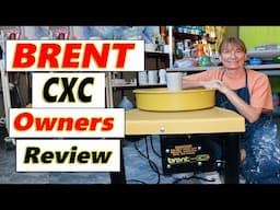 Brent CXC Pottery Wheel - Owners Review - Features Performance & Maintenance Guide