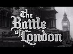 The Battle of London
