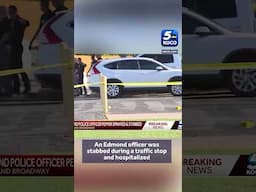 An Edmond, Oklahoma, officer was stabbed during a traffic stop