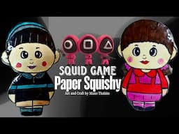 Squid Game 3 오징어 게임 👾  | DIY Paper Squishy 🔥|  철수 Cheol-su | 영희 Young-hee 🔥😍👌