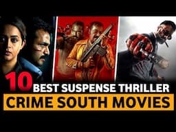 Top 10 Best South Indian Suspense Thriller Movies In Hindi Dubbed In 2025 So Far
