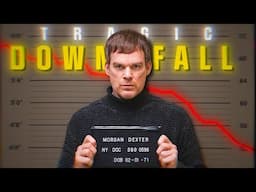 The Tragic Downfall of Dexter Morgan