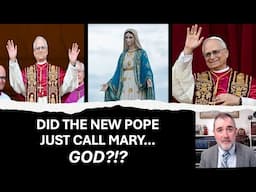 Didaché - Did The New Pope Just Call Mary...God?