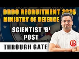 🎯 DRDO Scientist 'B' Recruitment 2025 | GATE से सीधा मौका! 🔥 Govt Job in Ministry of Defence 🇮🇳