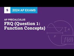 5 | FRQ (Question 1: Function Concepts) | Practice Sessions | AP Precalculus