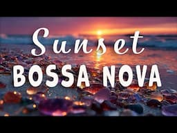 Sunset Bossa Nova | Smooth Guitar Vibes for Dreamy Evenings