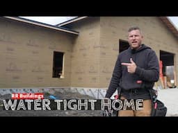 Modest House 16: Water Tight Home and Installing the Best WRB yet!