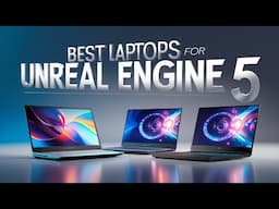 Top 5 Best Laptops for Unreal Engine 5 In 2025