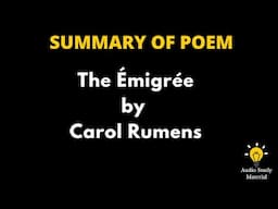 Summary Of The Poem The Émigrée By Carol Rumens - The Émigrée Poem By Carol Rumens