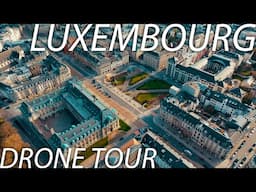 Luxembourg City from Above 🇱🇺 | Stunning 4K Drone Footage