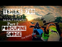TENERE 700 - BASALT COUNTRY - PORCUPINE GORGE - The Back Way,   PART 2