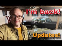 Well I'm Back! What's been going on? Update!