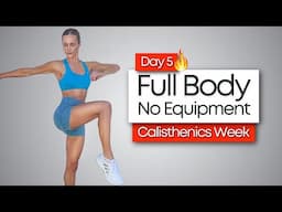 30 MIN FULL BODY CALISTHENICS WORKOUT AT HOME