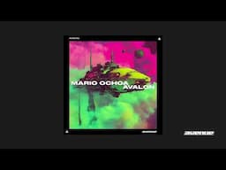 Mario Ochoa - Avalon
