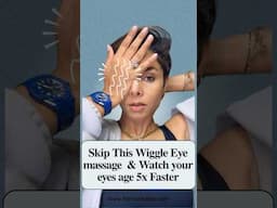 Your Eyes Will Age 5X Faster Without This Simple Wiggle EYE Massage 👁️✨ #Shorts #faceyoga