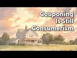 Is Extreme Couponing REALLY Worth It? Why It Misses the Point.