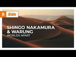 Shingo Nakamura & Warung - Worlds Apart [Melodic House | Monstercat]