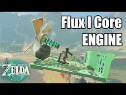 Flux Construct I Cores Make Good Small Wheel Propeller Engines | Tears of the Kingdom