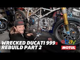 WRECKED & WRITTEN OFF DUCATI 999 REBUILD PART 2