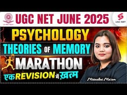 UGC NET Psychology Preparation 2025 | Theories of Memory of Psychology UGC NET By Mrinalini Mam