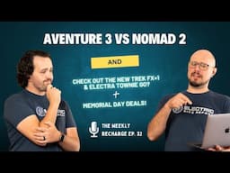 Aventon Aventure 3 vs Velotric Nomad 2! We Look At The New Trek FX+ 1 & Electra Townie Go, TWR Ep 32