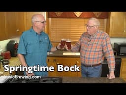 Springtime Bock - Basic Brewing Video - March 14, 2025
