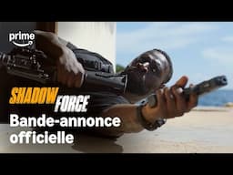 Shadow Force - Bande-Annonce Officielle | Prime Video