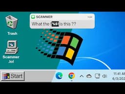 Downgrading Scammers PCs to Windows 95