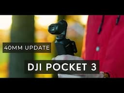 New Med-Tele 40mm Update - DJI POCKET 3 Test Video