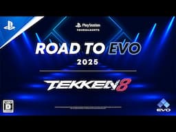 Road to Evo 2025: TEKKEN 8 Closed Final