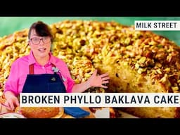 The Easy Alternative to Baklava (Broken Phyllo Baklava Cake)