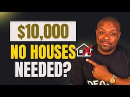 How to Make $10,000 in Real Estate Without Buying a House