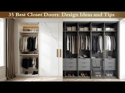 35 Best Closet Doors: Design Ideas and Tips
